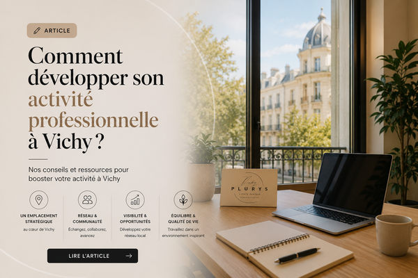 Développer son activité à Vichy